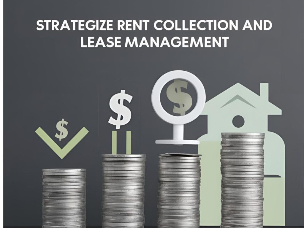 Strategize Rent Collection and Lease Management